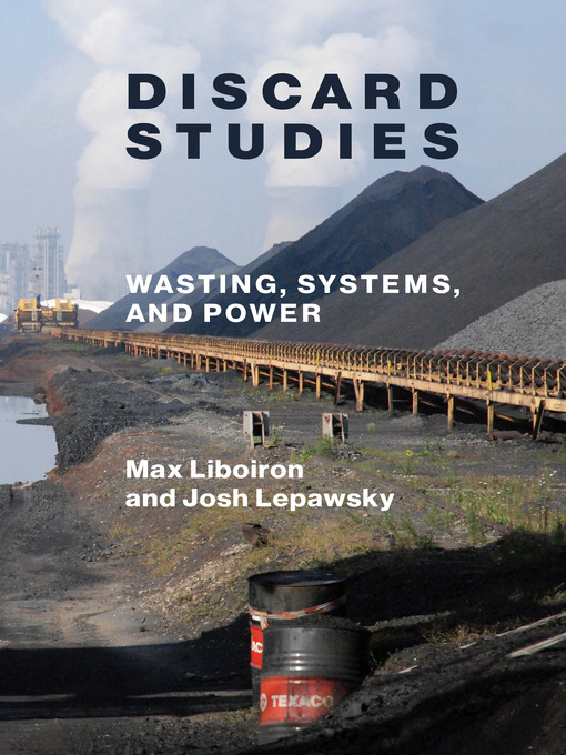 Title details for Discard Studies by Max Liboiron - Available